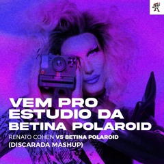 [FREE DOWNLOAD] Renato Cohen - Suddenly Funk X Betina Polaroid (Discarada Mashup)