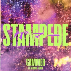 GAMMER & FATMAN SCOOP - STAMPEDE