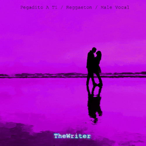 Pegadito A Ti [Reggaeton - Male Vocal]
