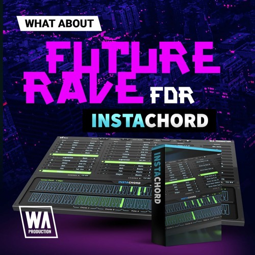 Future Rave For InstaChord | 50 InstaChord Presets