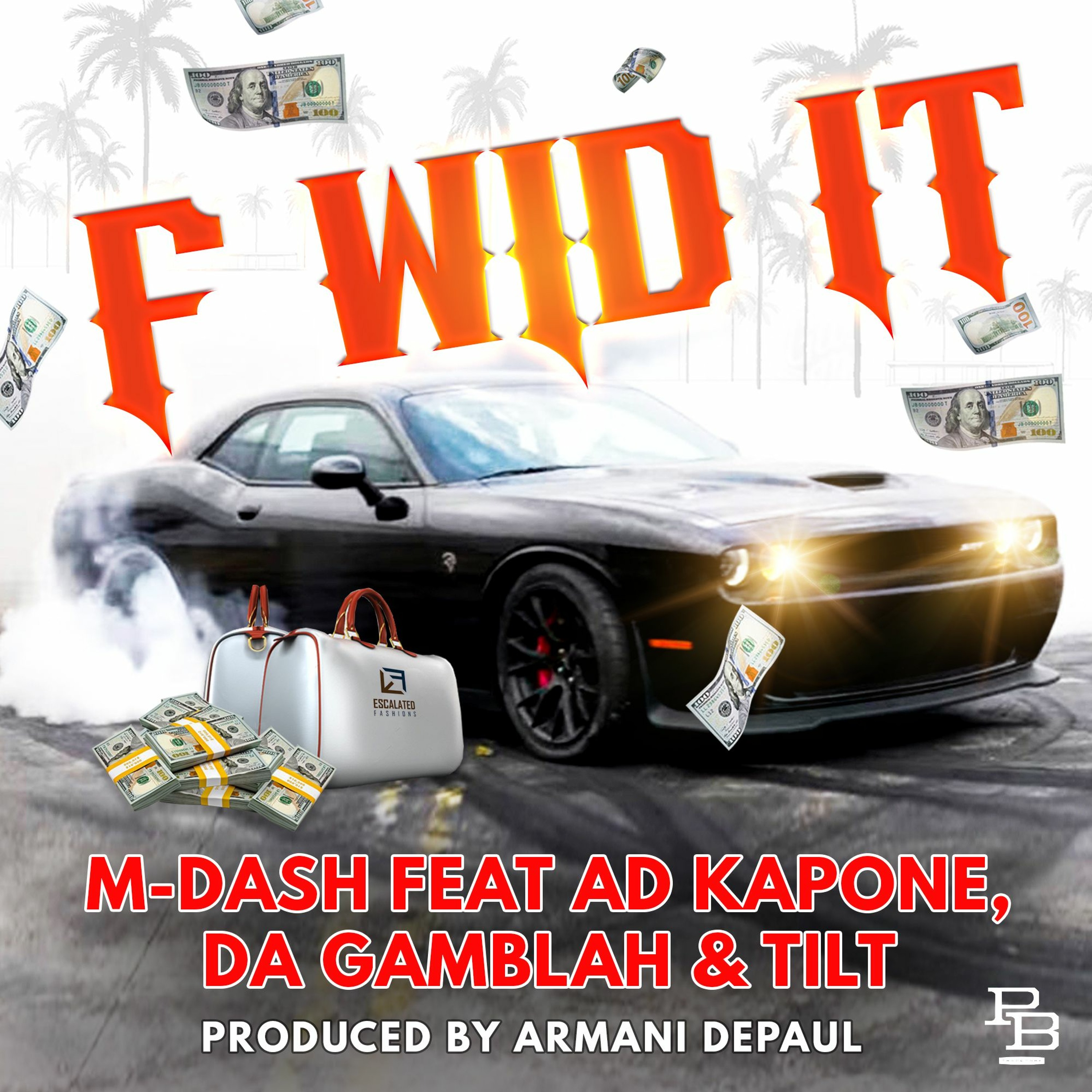 M-Dash ft Ad Kapone of Totally Insane x Da Gamblah x Tilt - F Wid It episode artwork