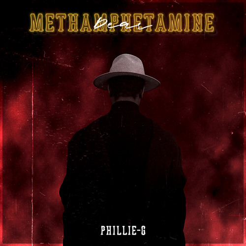Phillie-G - Dear Methamphetamine