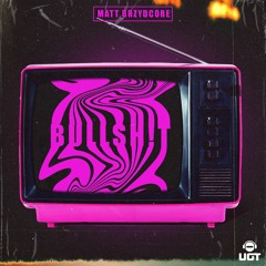 Matt Brzydcore - BullSh!t