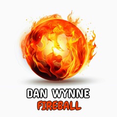 Dan Wynne - Fireball - Sample