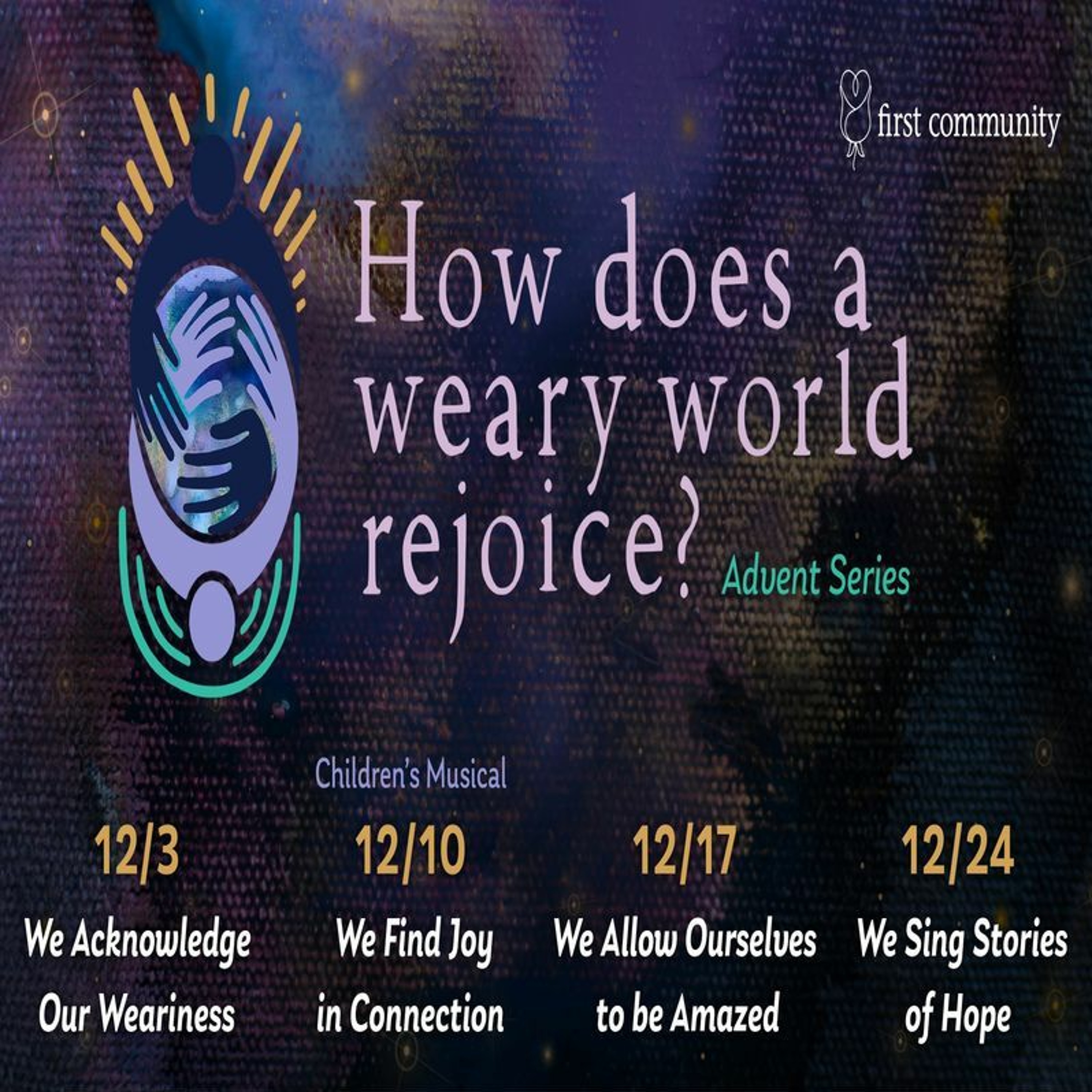 First Community Church 12.03.23 Glen Miles -Sermon, We Acknowledge Our Weariness Part I episode artwork
