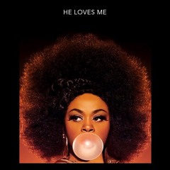 Austin X Jill Scott - He Loves Me [Austin's Edit]