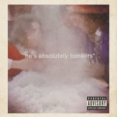 BONKERS - ABSOLUTELY BONKERS! [FREE DOWNLOAD]