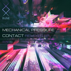 RUNE130: Mechanical Pressure — Evidence (Peter Paul Remix) • PREVIEW