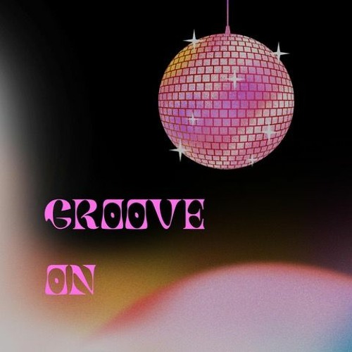 Groove On