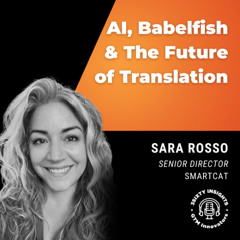 GTM Innovators: AI, Babelfish & the Future of Translation: A GTM Deep Dive with Sara Rosso