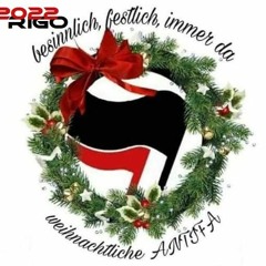 Frohe X-MAS Antifa Rigo 2022