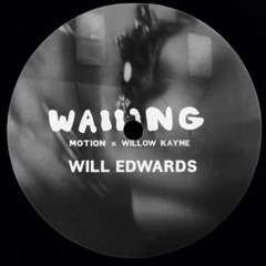 Notion - Waiting - Will Edwards Edit