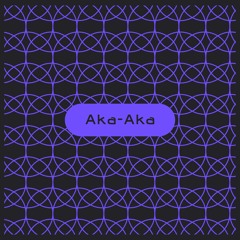 Aka-Aka