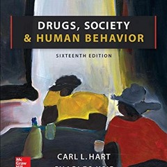 DOWNLOAD KINDLE 📒 Drugs, Society, and Human Behavior by  Carl Hart &  Charles Ksir [