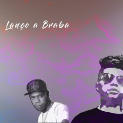 Weillon E Nego Bam - Lançou A Braba