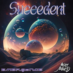 Succedent - DNB Mix - Miss Min.D
