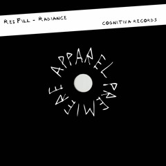 APPAREL PREMIERE: Re:Fill - Radiance [Cognitiva Records]