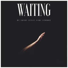 #150 Waiting (feat. Carl Storm) // TELL YOUR STORY music by ikson™