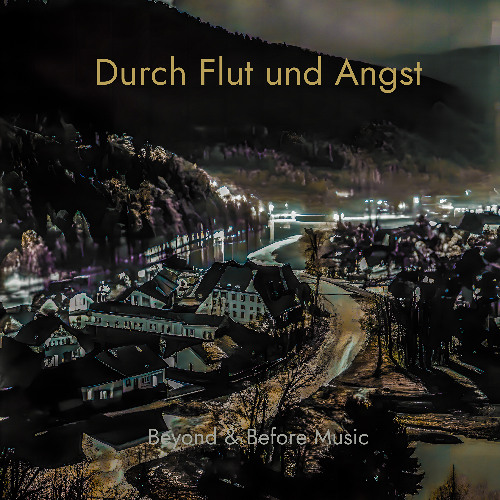 Durch Flut und Angst