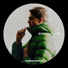Beetje Van Mij - Antoon (Huisman Remake)