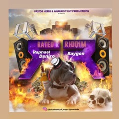 Raphael Deniro ~ Baygon {Rated R Riddim}2020