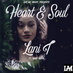 Heart & Soul (Ft. Baby Cisco) | (Prod. G$V)