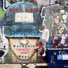 Not Alright (Beat 2) 2/3