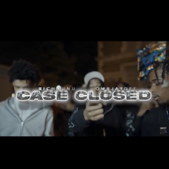 Rich Nunu x OMB JayDee - Case Closed