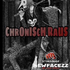 ChrOnIScH RaUS |BSM
