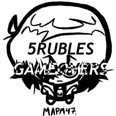 GAME OVERS | 5RUBLES