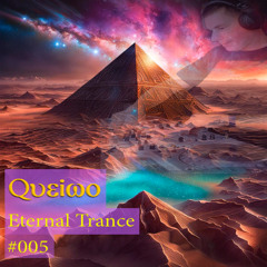Queiwo - Eternal Trance #005
