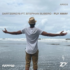 DartZero75 Ft Stephan Subero - Fly Away