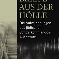 VIEW EPUB KINDLE PDF EBOOK Briefe aus der Hölle: Die Aufzeichnungen des jüdischen Son