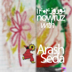 Nowruz 1404: Arash Seda