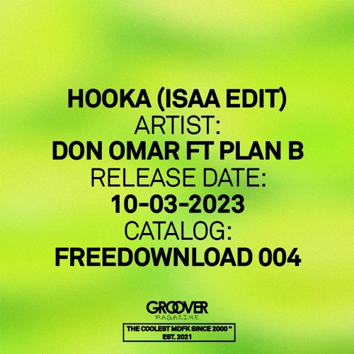 Stream Don Omar Ft. Plan B - Hooka (ISAA EDIT) By Groover Magazine ...