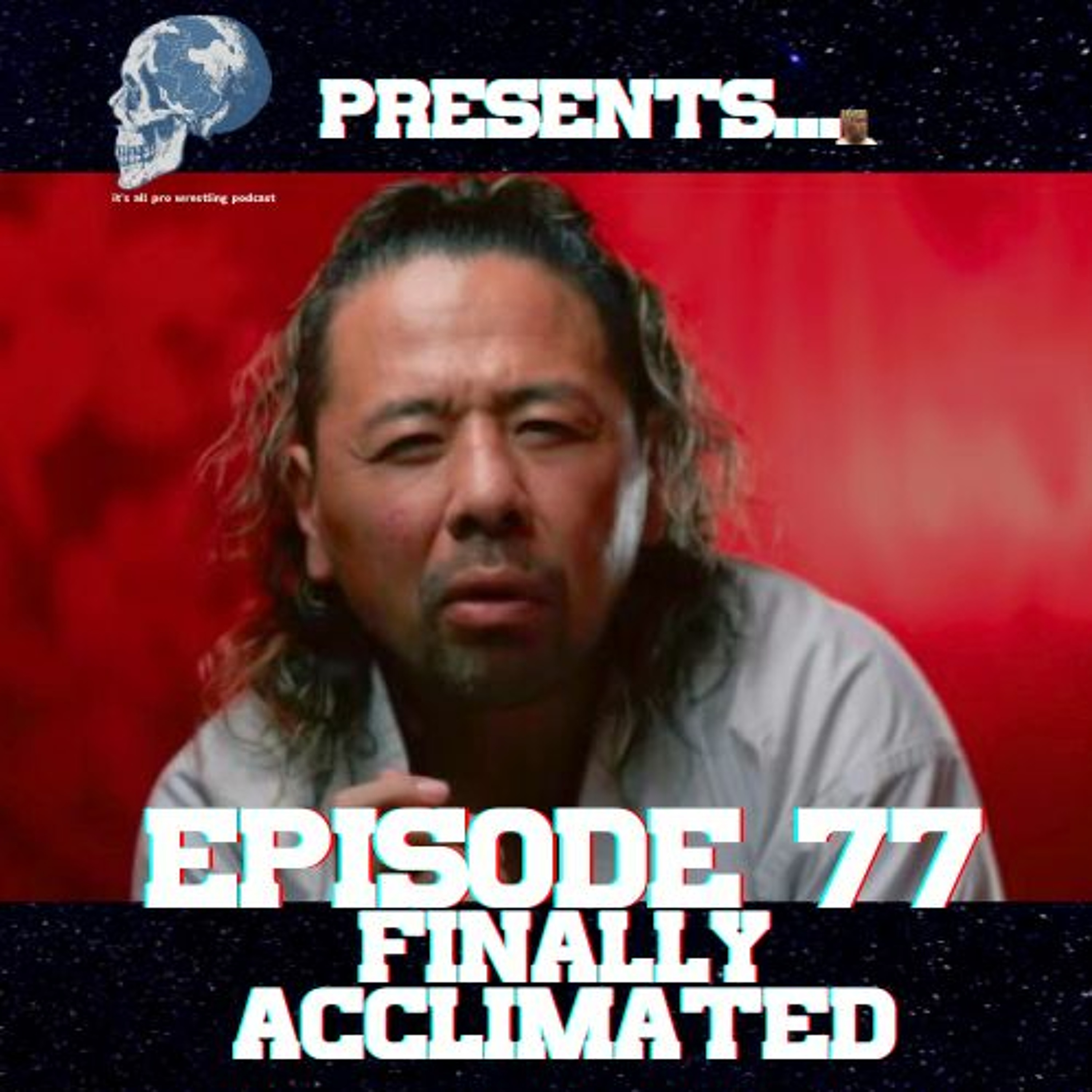 Episode #77 Finally Acclimated episode artwork