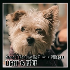 GERARD FORTUNY FT SUSANA VILLEGAS "LIGHT & FREE"