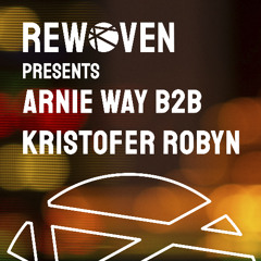 Rewoven Presents 052: Arnie Way & Kristofer Robyn (Melodic & Chill House Mix)