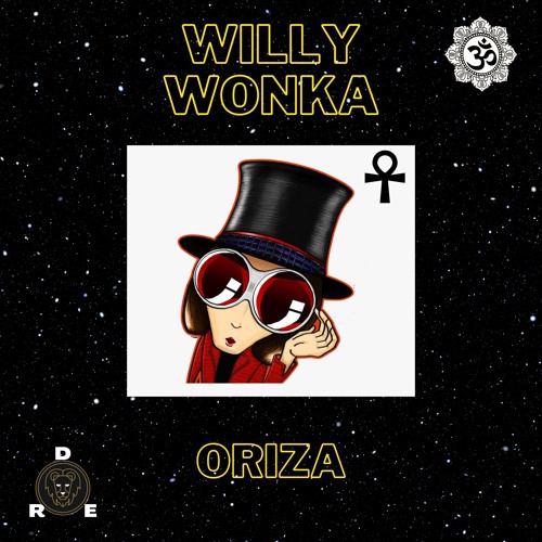 Oriza - Willy Wonka (For Sale)