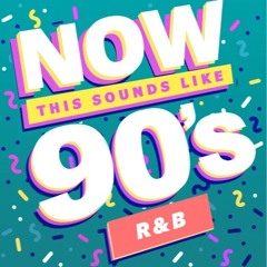 90's R&B QUICK MIXX