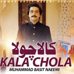 Kala_Chola.Basit Naeemi