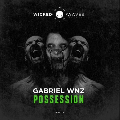 Gabriel Wnz - Possession - Wicked Waves Recordings