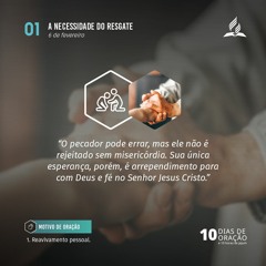 Tema 1- A Necessidade do Resgate - Primeiro Deus #10DiasdeOração