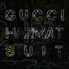 "Gucci Hazmat Suit (feat. Psilocypher)" - [Prod. Tripset Griff] - NORSE