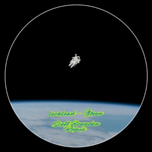 Locklead - Moon (SCOTT BRANDON REMIX)