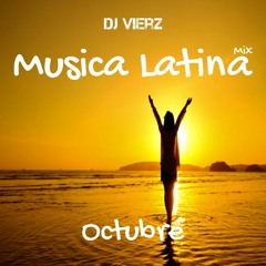 DJ VIERZ - Musica Latina Mix - Octubre 2020