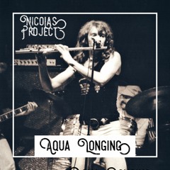 Aqua Longing - Nicolas Project