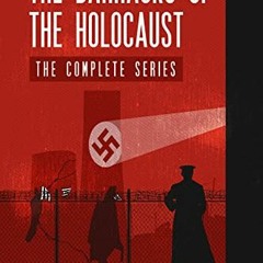 [Access] EBOOK 🖋️ The Barracks of the Holocaust: The Complete Series by  Elyse Hoffm