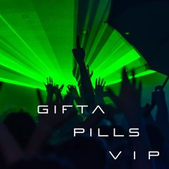 Gifta - Pills VIP (Free Download)