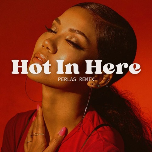 Hot In Here  (Radio Edit)